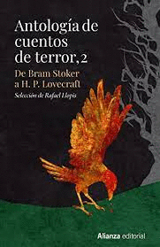 ANTOLOGÍA DE CUENTOS DE TERROR, 2 : DE BRAM STOKER A H. P. LOVECRAFT