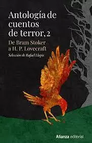 ANTOLOGÍA DE CUENTOS DE TERROR, 2 : DE BRAM STOKER A H. P. LOVECRAFT