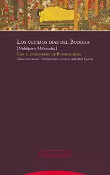 LOS ÚLTIMOS DÍAS DEL BUDDHA