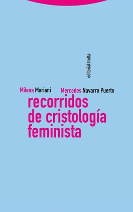 RECORRIDOS DE CRISTOLOGÍA FEMINISTA