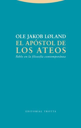 EL APÓSTOL DE LOS ATEOS