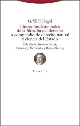LÍNEAS FUNDAMENTALES DE LA FILOSOFÍA DEL DERECHO. O COMPENDIO DE DERECHO NATURAL Y CIENCIA DEL ESTADO