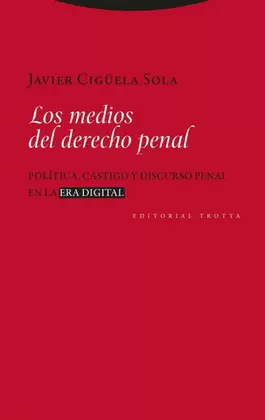 LOS MEDIOS DEL DERECHO PENAL