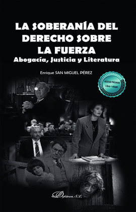 LA SOBERANÍA DEL DERECHO SOBRE LA FUERZA