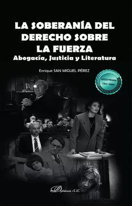 LA SOBERANÍA DEL DERECHO SOBRE LA FUERZA