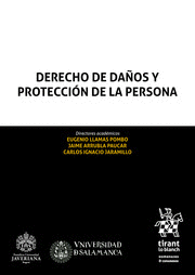 DERECHO DE DAÑOS Y PROTECCIÓN DE LA PERSONA
