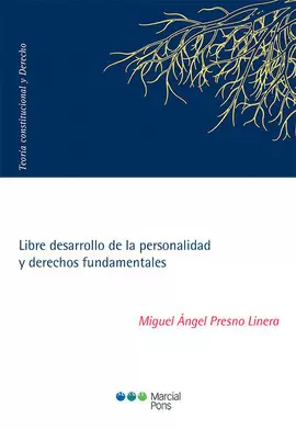 LIBRE DESARROLLO DE LA PERSONALIDAD Y DERECHOS FUNDAMENTALES