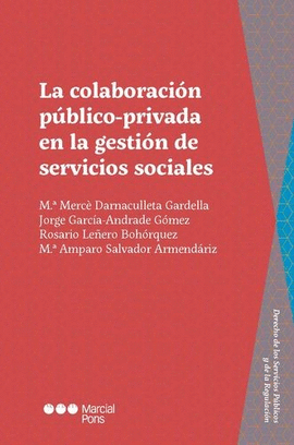 LA COLABORACIÓN PÚBLICO-PRIVADA EN LA GESTIÓN DE SERVICIOS SOCIALES