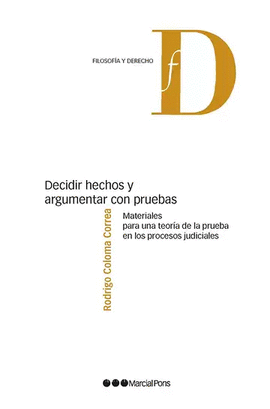 DECIDIR HECHOS Y ARGUMENTAR CON PRUEBAS