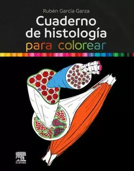 CUADERNO DE HISTOLOGÍA PARA COLOREAR
