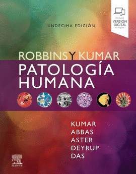 ROBBINS Y KUMAR. PATOLOGÍA HUMANA
