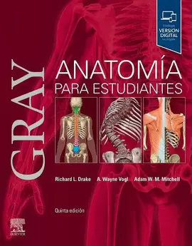 GRAY. ANATOMÍA PARA ESTUDIANTES 5ED