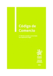 CÓDIGO DE COMERCIO 2ª EDICIÓN ANOTADA Y CONCORDADA CON SUPLEMENTO LEGAL