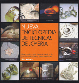 NUEVA ENCICLOPEDIA DE TÉCNICAS DE JOYERÍA