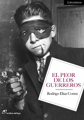 EL PEOR DE LOS GUERREROS