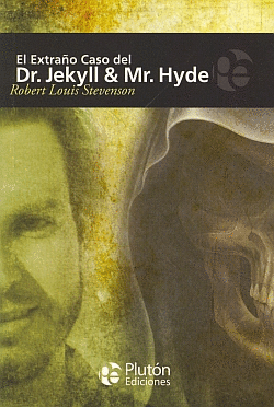 EL EXTRAÑO CASO DEL DR JEKYLL Y MR HYDE