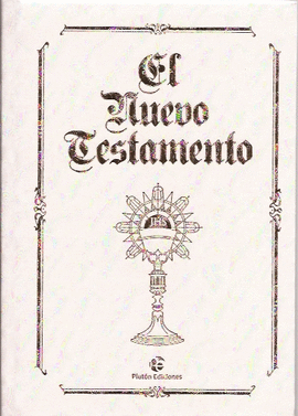 NUEVO TESTAMENTO, EL