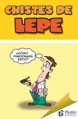 CHISTES DE LEPE