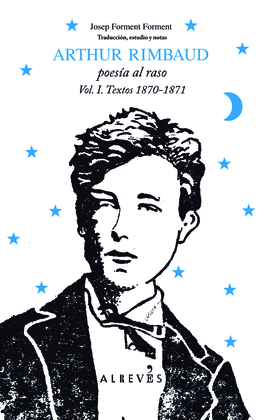 ARTHUR RIMBAUD POESIA AL RASO VOL. I
