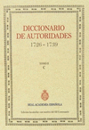 DICCIONARIO DE AUTORIDADES 1726-1739 (TOMO II C)