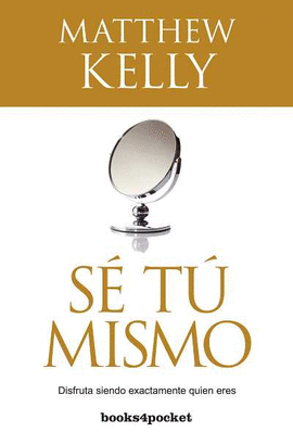 SE TU MISMO