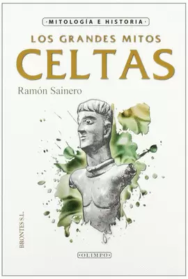 LOS GRANDES MITOS CELTAS