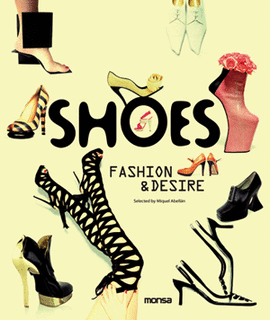 SHOES: FASHION & DESIRE