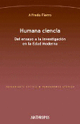 HUMANA CIENCIA - DEL ENSAYO A LA INVESTIGACION EN LA EDAD MODERNA