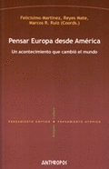 PENSAR EUROPA DESDE AMERICA. UN ACONTECIMIENTO QUE CAMBIO EL MUNDO