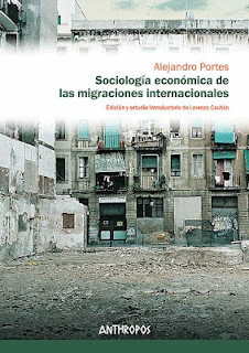 SOCIOLOGIA ECONOMICA DE LAS MIGRACIONES INTERNACIONALES