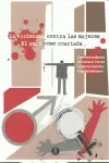 VIOLENCIA CONTRA LAS MUJERES. EL AMOR COMO COARTADA, LA
