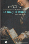 LIRA Y EL LAUREL. POESIA LATINA SELECTA, LA