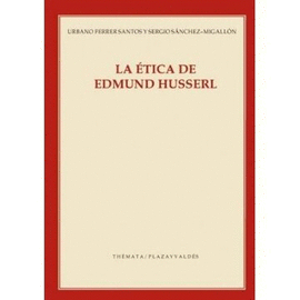 ETICA DE EDMUND HUSSERL, LA  P&V