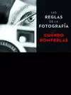 REGLAS DE LA TOFOGRAFIA Y CUANDO ROMPERLAS, LAS