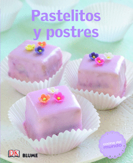 COCINA DEL MUNDO. PASTELITOS Y POSTRES