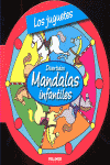 MANDALAS INFANTILES - LOS JUGUETES