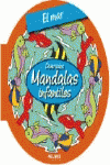 MAR, EL - DIVERTIDOS MANDALAS INFANTILES