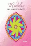 MANDALAS PARA APRENDER A DECIDIR