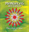 MANDALAS PARA  MAYORES - COMO ESTIMULAR LOS REFLEJOS