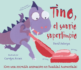 TINO, EL SAURIO SUPERLIMPIO