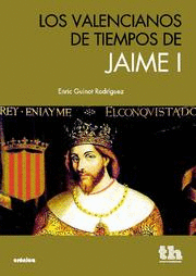VALENCIANOS DE TIEMPOS DE JAIME I, LOS