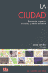 CIUDAD ECONOMIA ESPACIO SOCIEDAD Y MEDIO AMBIENTE, LA