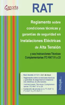 RAT. REGLAMENTO SOBRE CONDICIONES TÉCNICAS Y GARANTÍAS DE SEGURIDAD EN INSTALACI