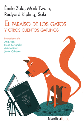 PARAISO DE LOS GATOS Y OTROS CUENTOS GATUNOS, EL