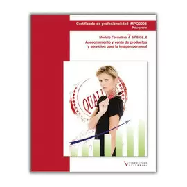 MF0352_2: ASESORAMIENTO Y VENTA DE PRODUCTOS Y SERVICIOS PARA LA IMAGEN PERSONAL