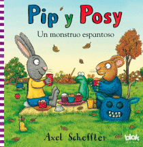 PIP Y POSY - UN MONSTRUO ESPANTOSO