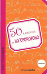 50 EJERCICIOS DE HO OPONOPONO
