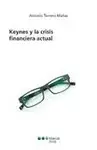 KEYNES Y LA CRISIS FINANCIERA ACTUAL