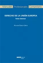DERECHO DE LA UNION EUROPEA PARTE GENERAL