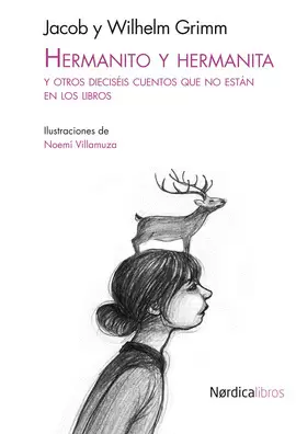 HERMANITO Y HERMANITA Y OTROS DIECISEIS CUENTOS QUE NO ESTAN EN LOS LIBROS